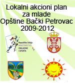 Lokalni akcioni plan za mlade Opštine Bački Petrovac 2009-2012